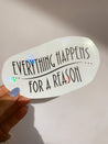 LIMITED EDITION MercuryX Evolution Rainbow Decal ‘Everything Happens For A Reason’ Sticker- Mood Booster